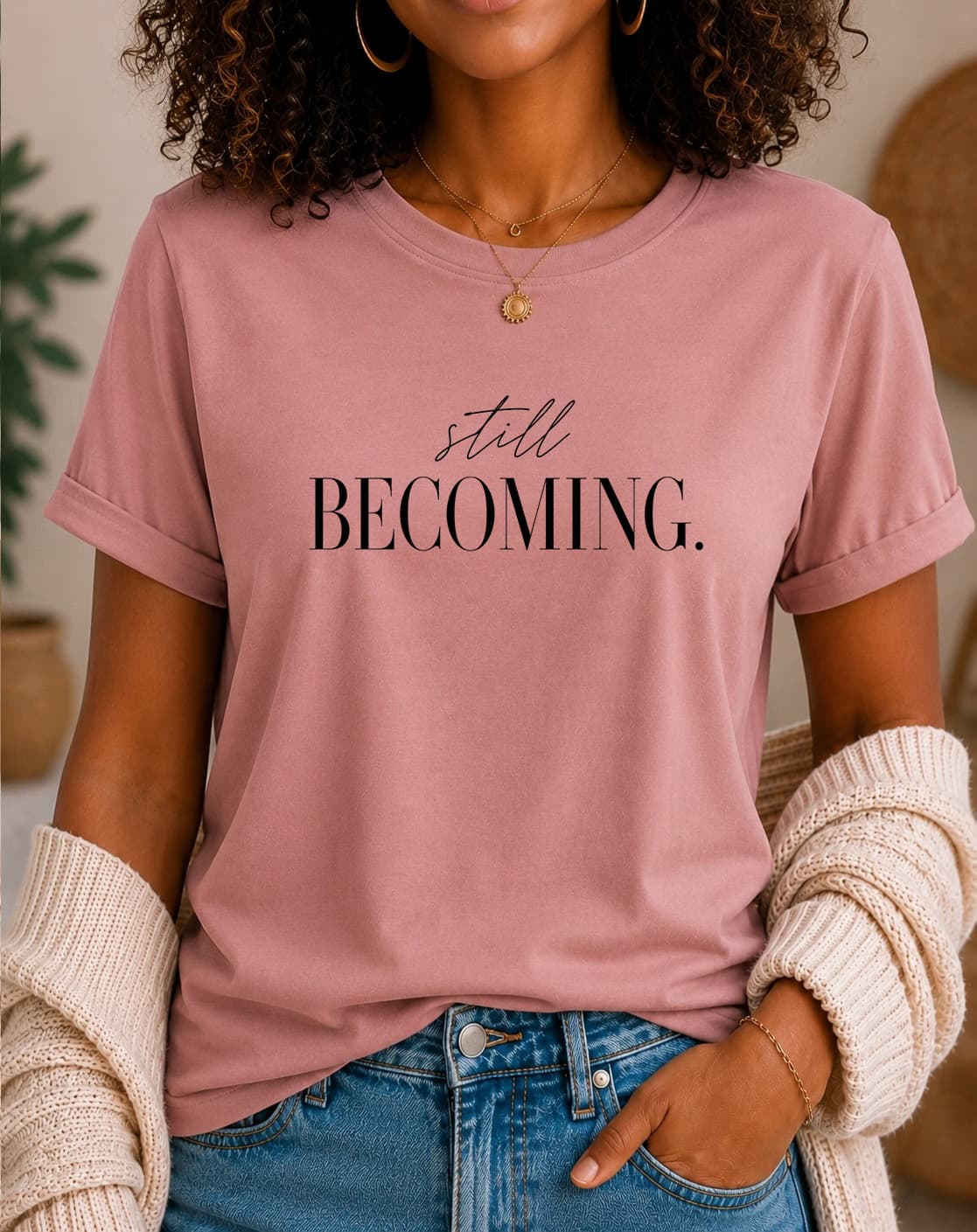 Still Becoming women's slogan t-shirt by ObjectHours