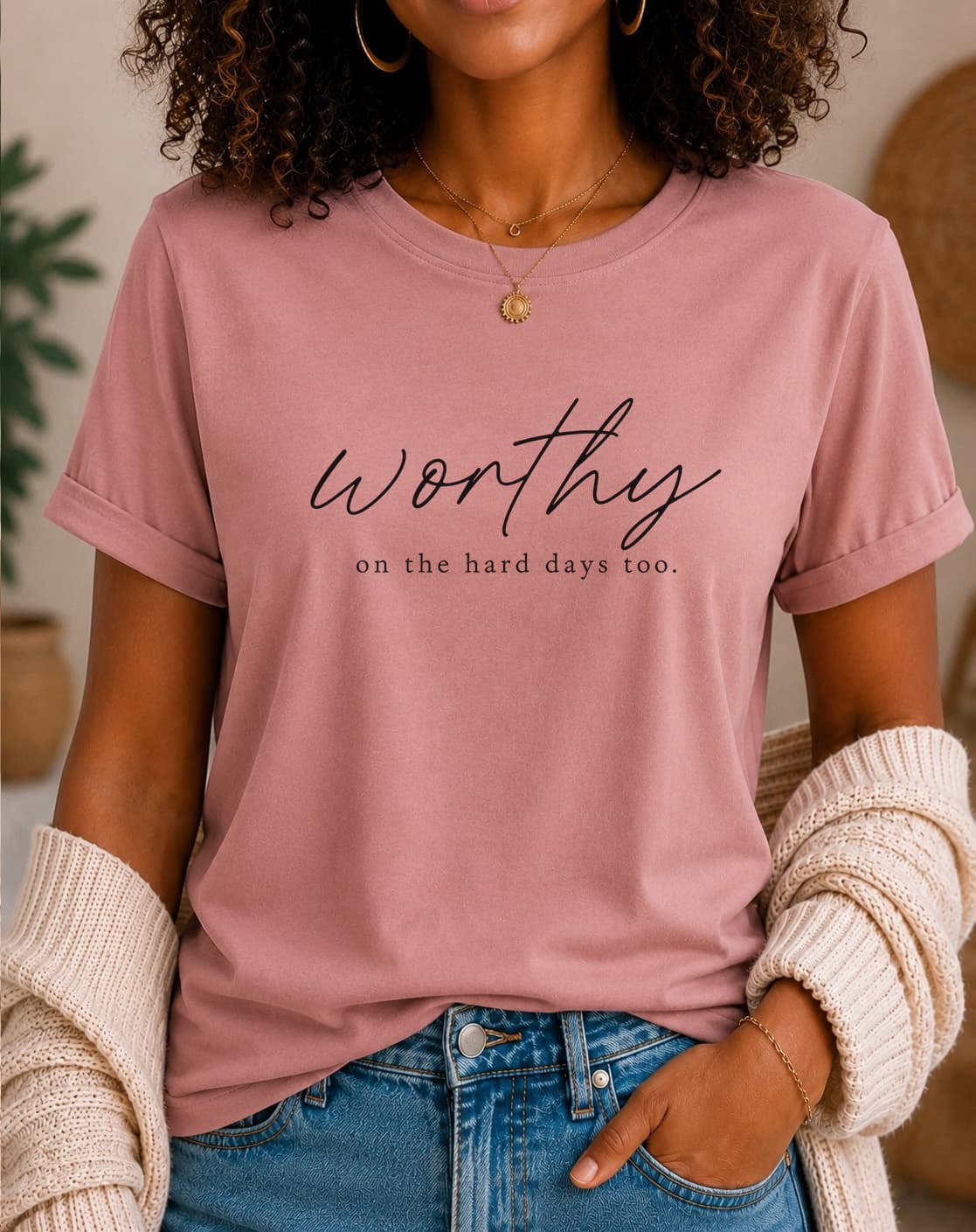 Worthy on the Hard Days Too women's slogan t-shirt by ObjectHours