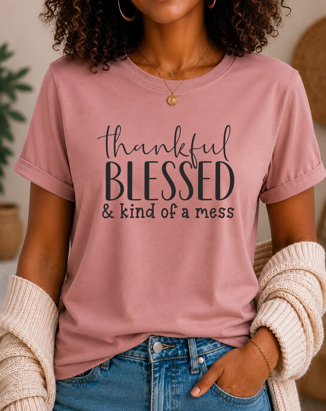 Thankful Blessed and Kind of a Mess women's slogan t-shirt by ObjectHours